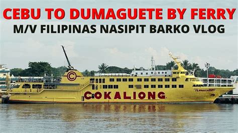 Nasipit to Cebu City Ferries .